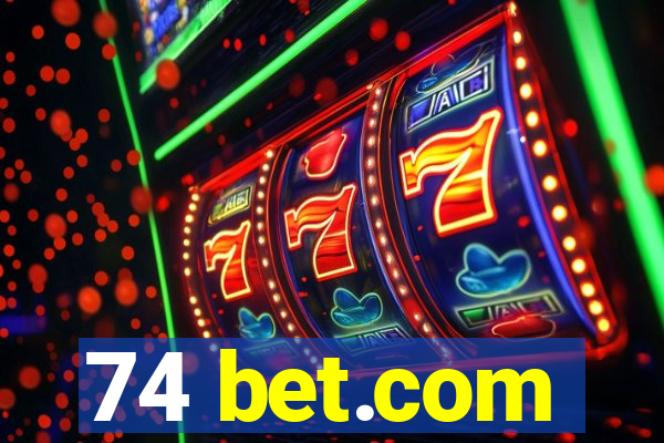 74 bet.com